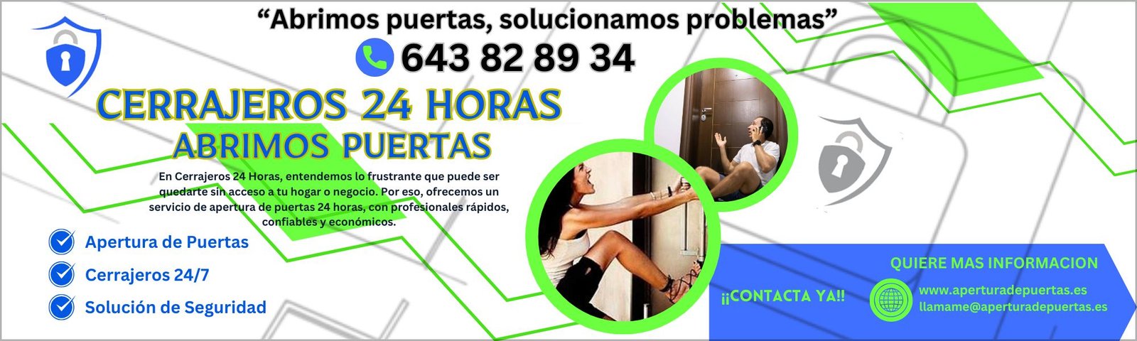 Apertura de Puertas 24 horas